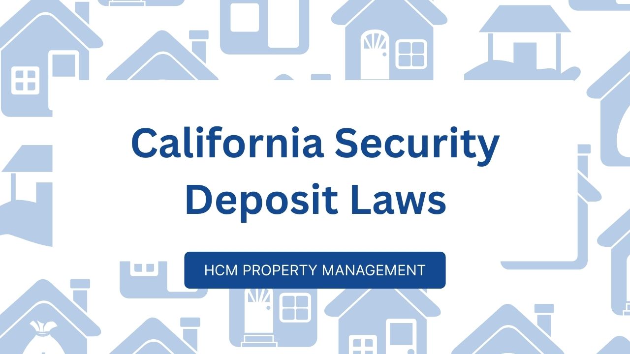 California Security Deposit Laws